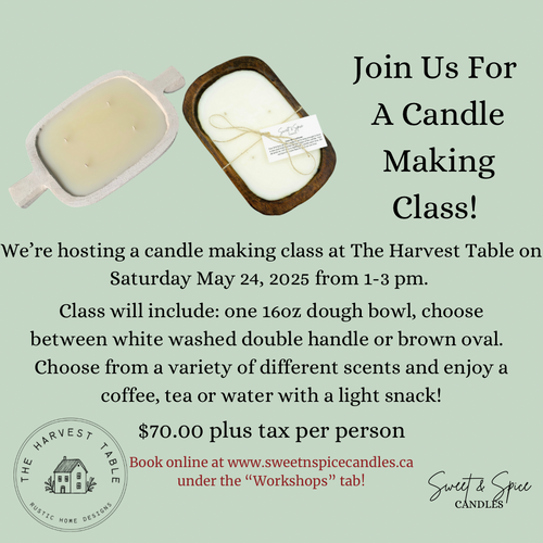 Candle Class @ The Harvest Table - 1258 Talbot Street Unit B St. Thomas May 24