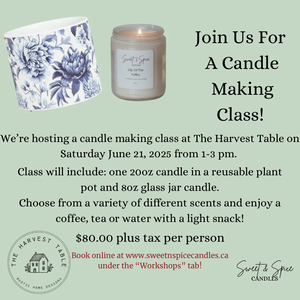 Candle Class @ The Harvest Table - 1258 Talbot Street Unit B St. Thomas June 21