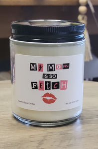 Mothers Day Candles - Mean Girls