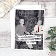 Load image into Gallery viewer, Instead Of Presents This Year, I&#39;m Giving Everyone My...