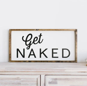 Get Naked Sign