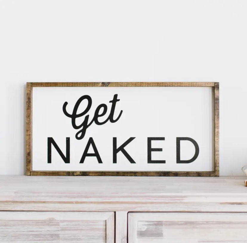 Get Naked Sign